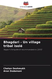 Bhagdari - Un village tribal isolé