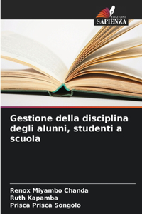 Gestione della disciplina degli alunni, studenti a scuola