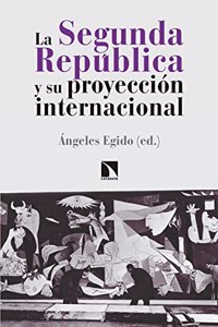 La Segunda Republica y su proyeccion internacional