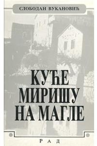 Kuce Mirisu Na Magle