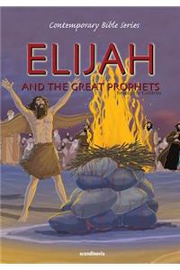 Elijah and the Great Prophets, Retold