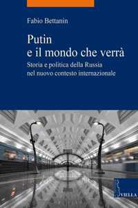 Putin E Il Mondo Che Verra