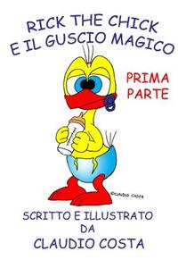 Rick the chick e il guscio magico