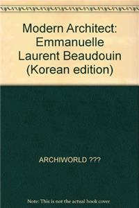 Modern Architect Emmanuelle & Laurent Beaudouin (Hb 2010)