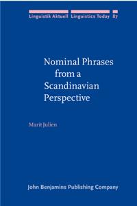 Nominal Phrases from a Scandinavian Perspective