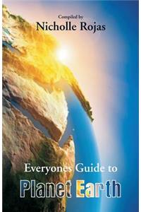 Everyone's Guide to Planet Earth