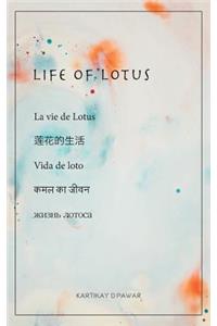Life of Lotus