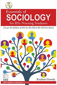 Essentials of Sociology for BSc Nursing Students