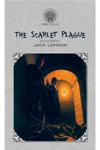 The Scarlet Plague (Illustrated)