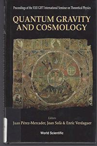 Quantum Gravity and Cosmology - Proceedings of the XXII Gift International Seminar on Theoretical Physics