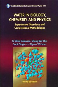 Water in Biology, Chemistry and Physics: Experimental Overviews and Computational Methodologies