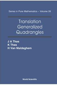 Translation Generalized Quadrangles