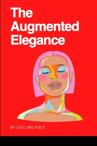 Augmented Elegance