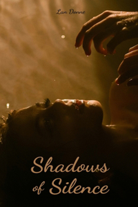 Shadows of Silence