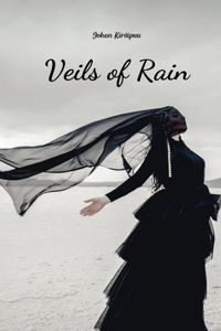 Veils of Rain