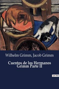 Cuentos de los Hermanos Grimm Parte II