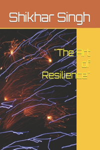 Art of Resilience