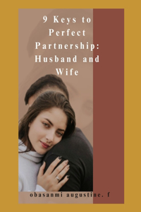 9 Keys to Perfect Partnership