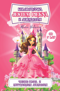 Jestem Piękna. Kolorowanka z Afirmacjami.