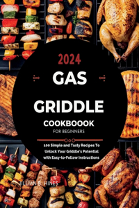 Gas Griddle Cookbook for Beginners
