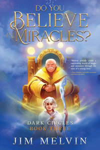 Do You Believe in Miracles? Book 3