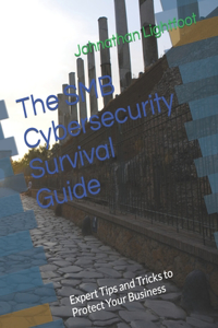 SMB Cybersecurity Survival Guide