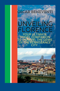 Unveiling Florence