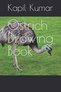 Ostrich Drawing Book