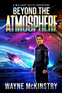 Beyond the Atmosphere