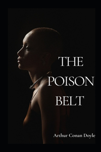 The Poison Belt Annotated