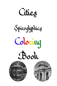 Cities Spiroglyphics Coloring Book