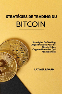 Stratégies De Trading Du Bitcoin