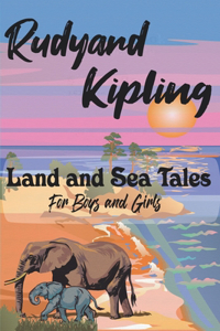 Land and Sea Tales for Boys and Girls