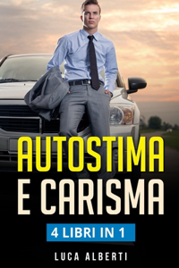 Autostima E Carisma
