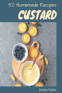 50 Homemade Custard Recipes