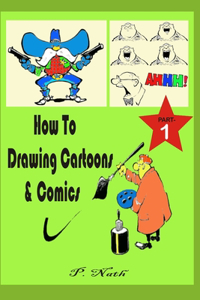 How to Drawing Cartoons & Comics Part - 1