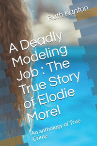 A Deadly Modeling Job