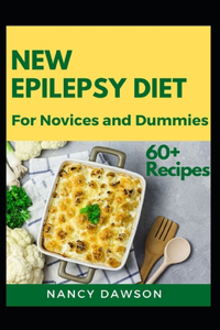 New Epilepsy Diet for Novices and Dummies