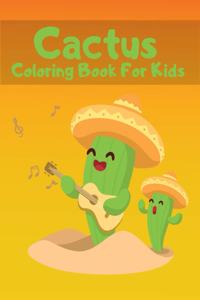 Cactus Coloring Book For Kids