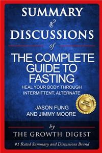 Summary and Discussions of The Complete Guide to Fasting