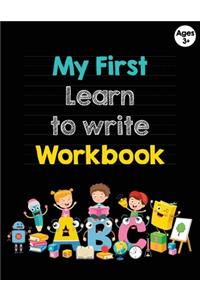 My First Learn to Write Workbook for Ages 3+