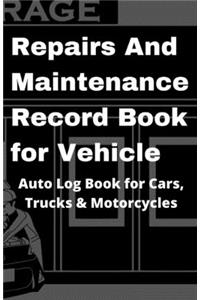 Repairs And Maintenance Record Book for Vehicle for Men