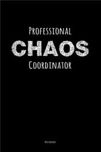 Professional Chaos Coordinator Notebook