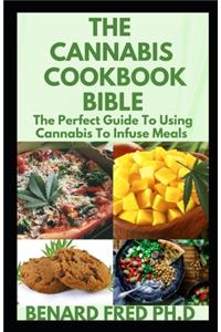 The Cannabis Cookbook Bible