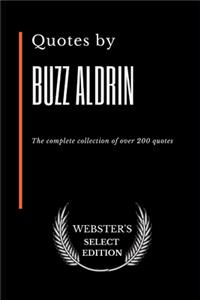 Quotes by Buzz Aldrin