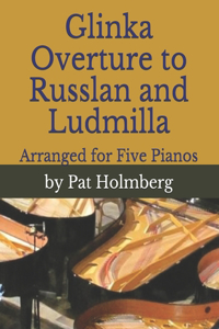Glinka Overture to Russlan and Ludmilla
