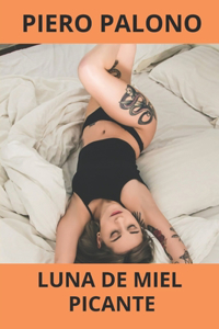 Luna de miel picante