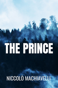 THE PRINCE - Niccolò Machiavelli