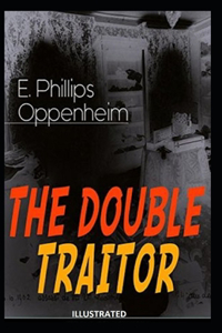 The Double Traitor Illustrated