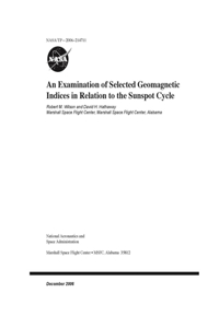 An Examination of Selected Geomagnetic Indices in Relation to the Sunspot Cycle